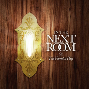 IN THE NEXT ROOM — Blackfriars Theatre